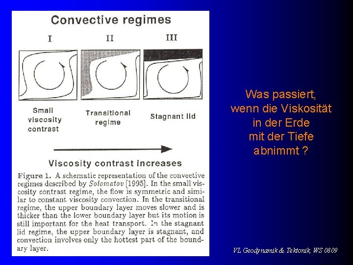 Was passiert, wenn die Viskosität in der Erde mit der Tiefe abnimmt ? VL