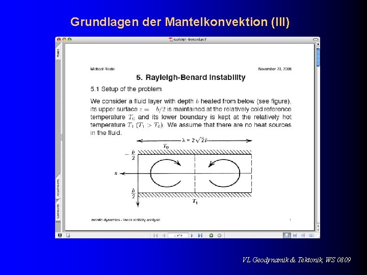 Grundlagen der Mantelkonvektion (III) VL Geodynamik & Tektonik, WS 0809 