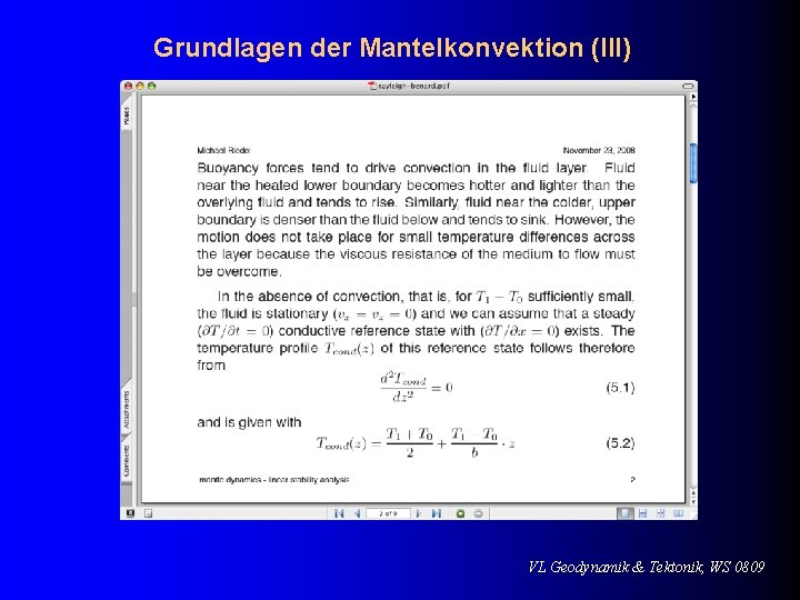 Grundlagen der Mantelkonvektion (III) VL Geodynamik & Tektonik, WS 0809 