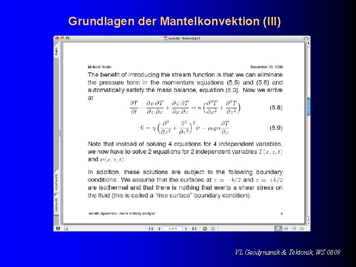 Grundlagen der Mantelkonvektion (III) VL Geodynamik & Tektonik, WS 0809 