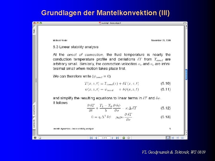 Grundlagen der Mantelkonvektion (III) VL Geodynamik & Tektonik, WS 0809 