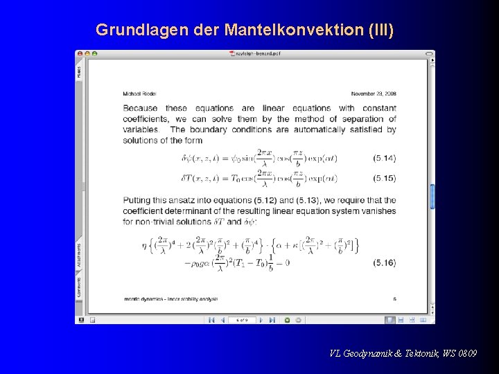 Grundlagen der Mantelkonvektion (III) VL Geodynamik & Tektonik, WS 0809 