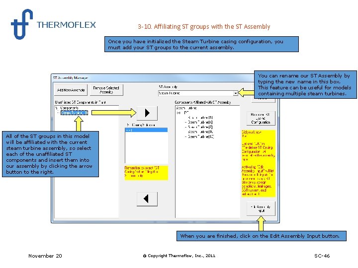 THERMOFLEX 3 -10. Affiliating ST groups with the ST Assembly Once you have initialized THERMOFLEX 3 -10. Affiliating ST groups with the ST Assembly Once you have initialized