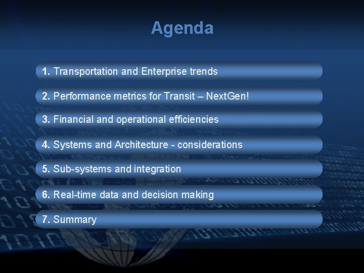 Agenda 1. Transportation and Enterprise trends 2. Performance metrics for Transit – Next. Gen!