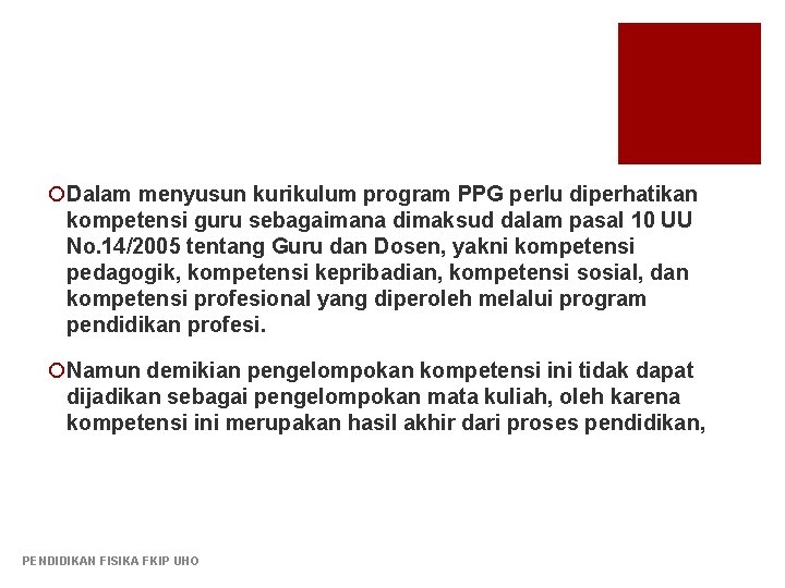 ¡Dalam menyusun kurikulum program PPG perlu diperhatikan kompetensi guru sebagaimana dimaksud dalam pasal 10