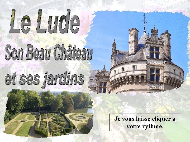 Je vous laisse cliquer à votre rythme. 