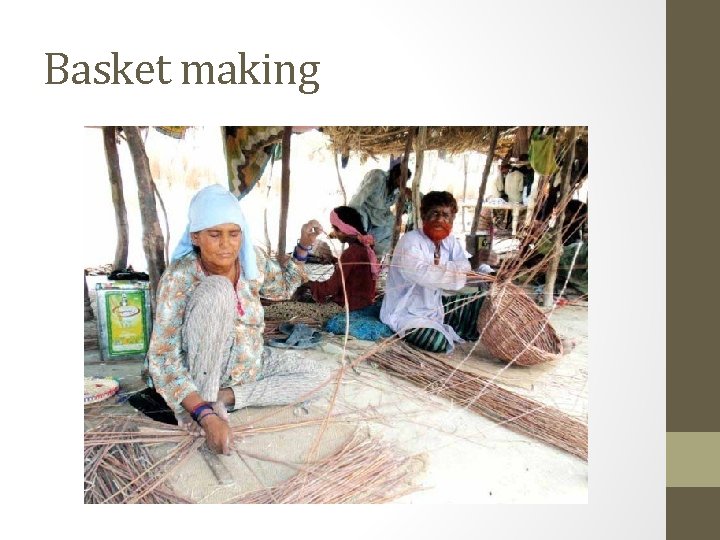 Basket making 