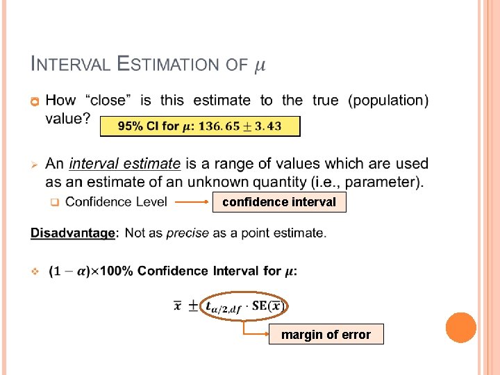 confidence interval margin of error confidence interval margin of error