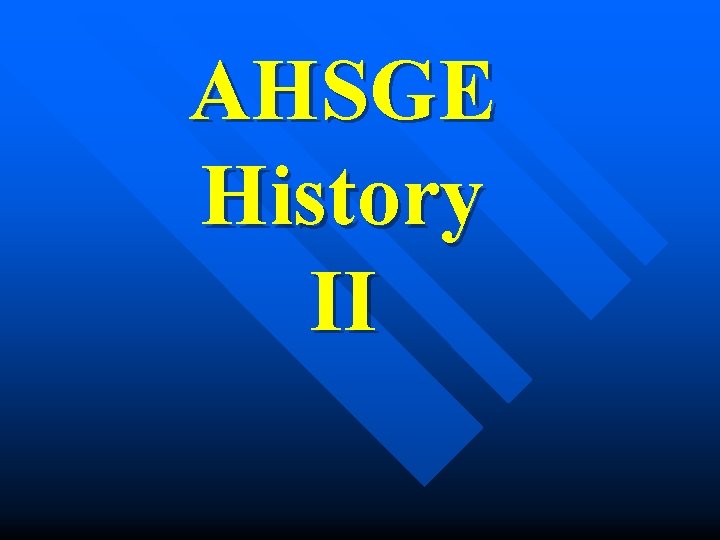AHSGE History II 