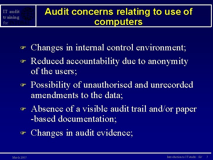 Audit concerns relating to use of computers IT audit training for F F F