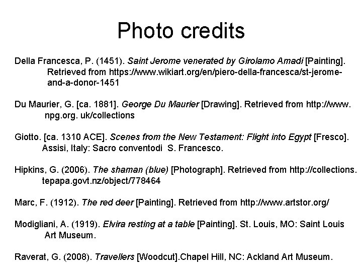 Photo credits Della Francesca, P. (1451). Saint Jerome venerated by Girolamo Amadi [Painting]. Retrieved