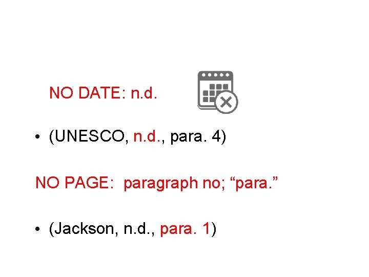 NO DATE: n. d. • (UNESCO, n. d. , para. 4) NO PAGE: paragraph