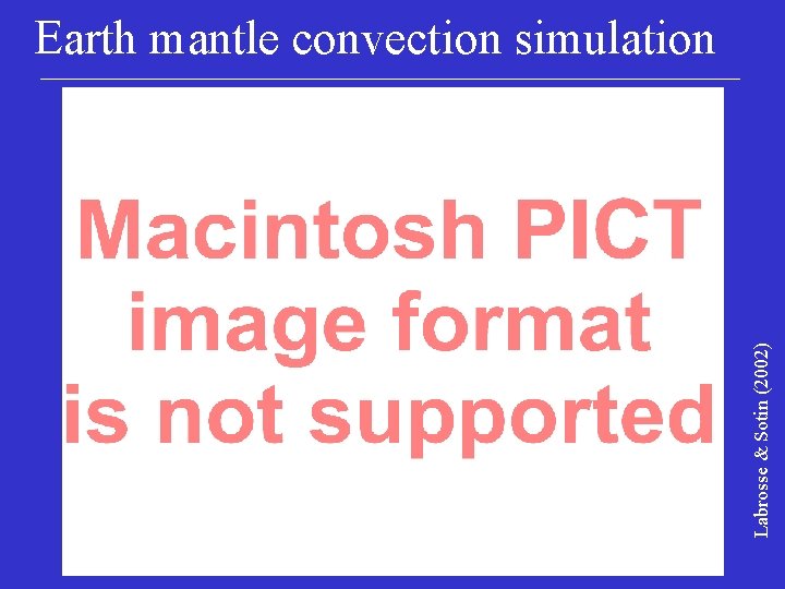 Labrosse & Sotin (2002) Earth mantle convection simulation 