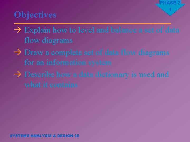 Objectives PHASE 2 4 à Explain how to level and balance a set of