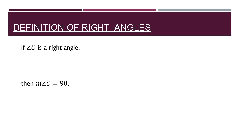 DEFINITION OF RIGHT ANGLES 