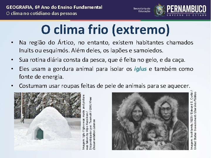 GEOGRAFIA, 6º Ano do Ensino Fundamental O clima no cotidiano das pessoas O clima