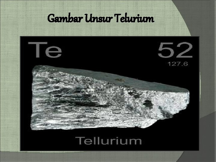 Gambar Unsur Telurium 