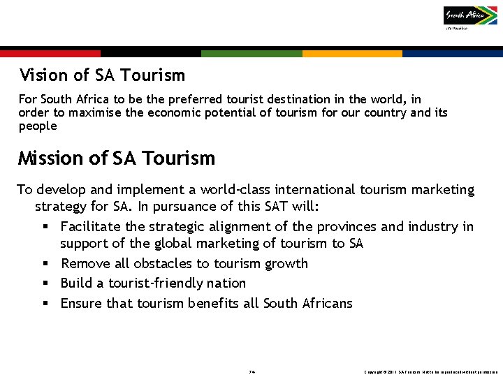 Vision of SA Tourism For South Africa to be the preferred tourist destination in Vision of SA Tourism For South Africa to be the preferred tourist destination in