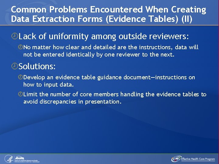 Common Problems Encountered When Creating Data Extraction Forms (Evidence Tables) (II) Lack of uniformity