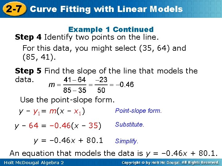 2 -7 Curve Fitting with Linear Models Example 1 Continued Step 4 Identify two