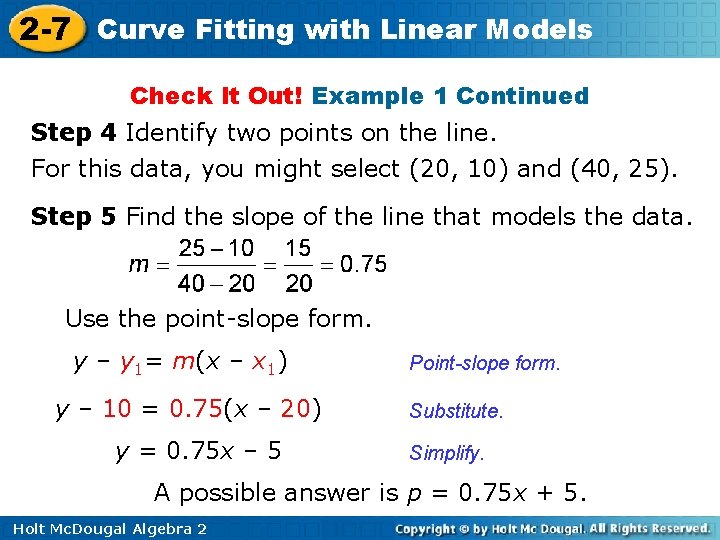 2 -7 Curve Fitting with Linear Models Check It Out! Example 1 Continued Step