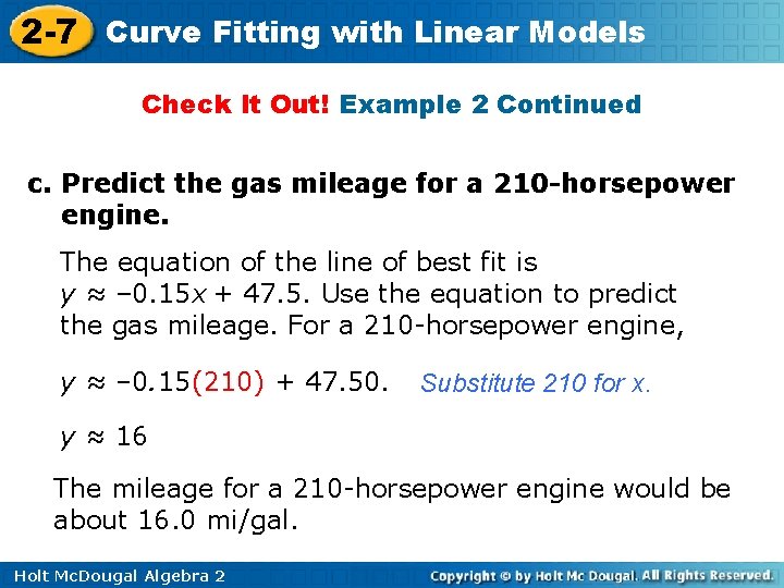 2 -7 Curve Fitting with Linear Models Check It Out! Example 2 Continued c.