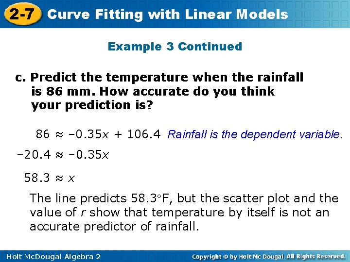 2 -7 Curve Fitting with Linear Models Example 3 Continued c. Predict the temperature