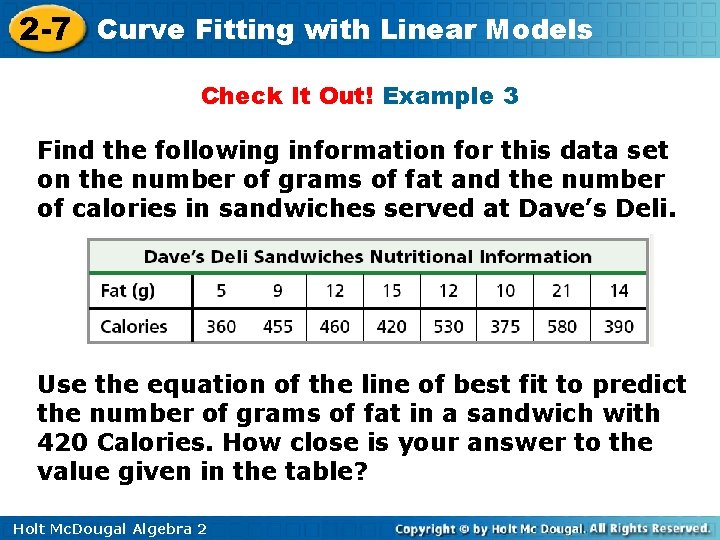 2 -7 Curve Fitting with Linear Models Check It Out! Example 3 Find the