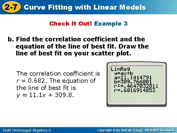 2 -7 Curve Fitting with Linear Models Check It Out! Example 3 b. Find