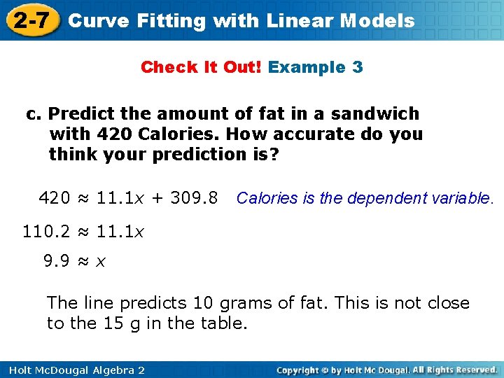 2 -7 Curve Fitting with Linear Models Check It Out! Example 3 c. Predict