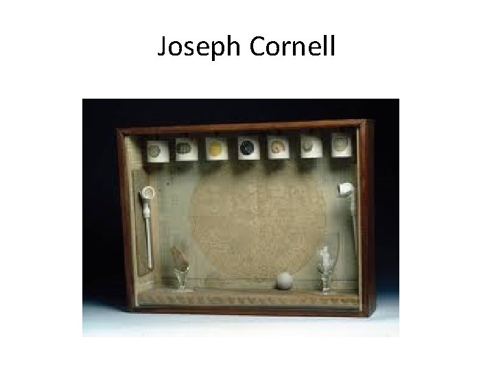 Joseph Cornell 