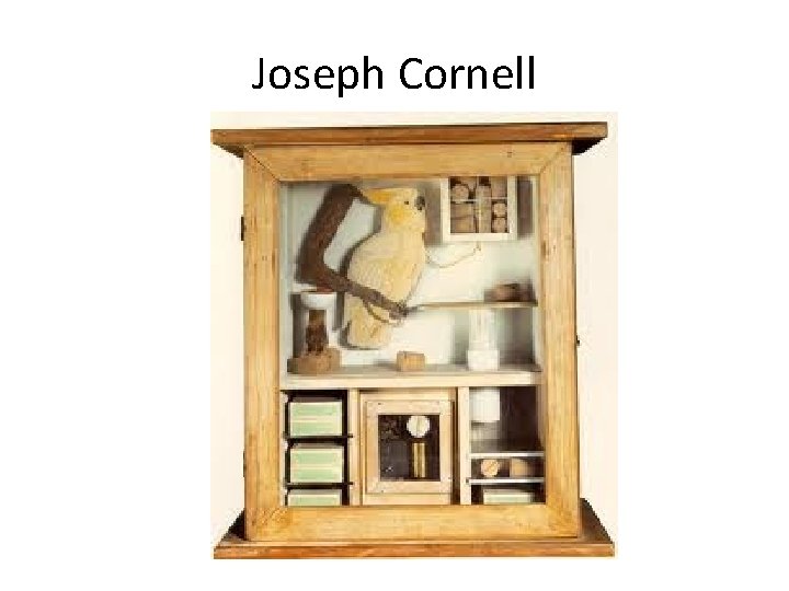 Joseph Cornell 