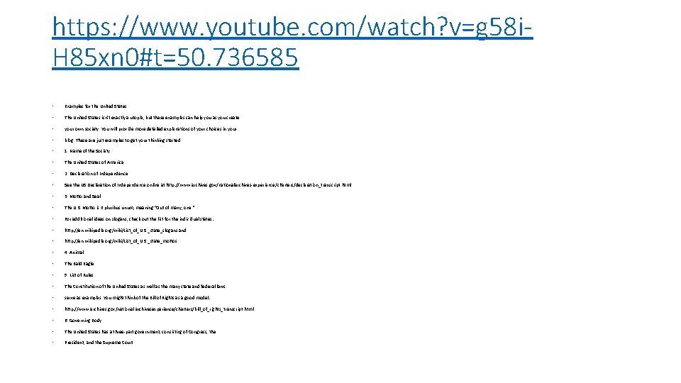 https: //www. youtube. com/watch? v=g 58 i. H 85 xn 0#t=50. 736585 • Examples