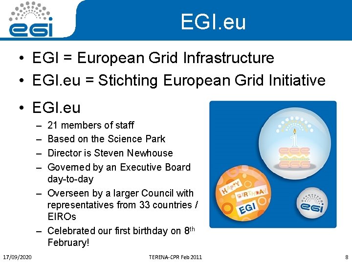 EGI. eu • EGI = European Grid Infrastructure • EGI. eu = Stichting European