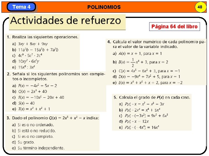 Tema 4 POLINOMIOS 48 Página 64 del libro 