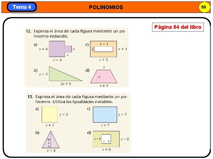 Tema 4 POLINOMIOS 50 Página 64 del libro 