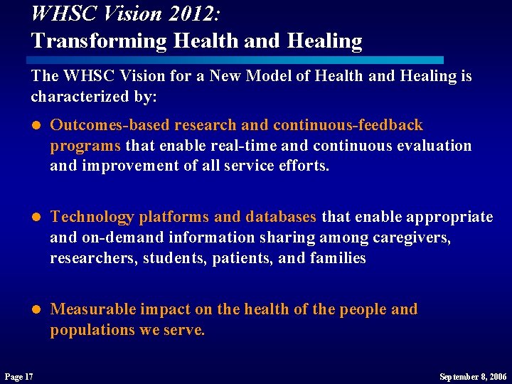 WHSC Vision 2012: Transforming Health and Healing The WHSC Vision for a New Model WHSC Vision 2012: Transforming Health and Healing The WHSC Vision for a New Model