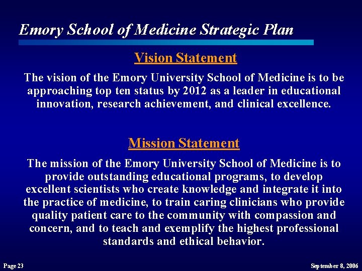 Emory School of Medicine Strategic Plan Vision Statement The vision of the Emory University Emory School of Medicine Strategic Plan Vision Statement The vision of the Emory University