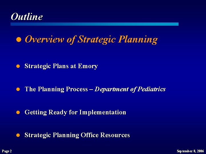 Outline Page 2 l Overview of Strategic Planning l Strategic Plans at Emory l Outline Page 2 l Overview of Strategic Planning l Strategic Plans at Emory l