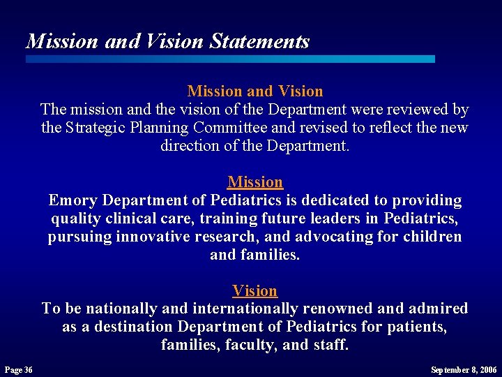 Mission and Vision Statements Mission and Vision The mission and the vision of the Mission and Vision Statements Mission and Vision The mission and the vision of the