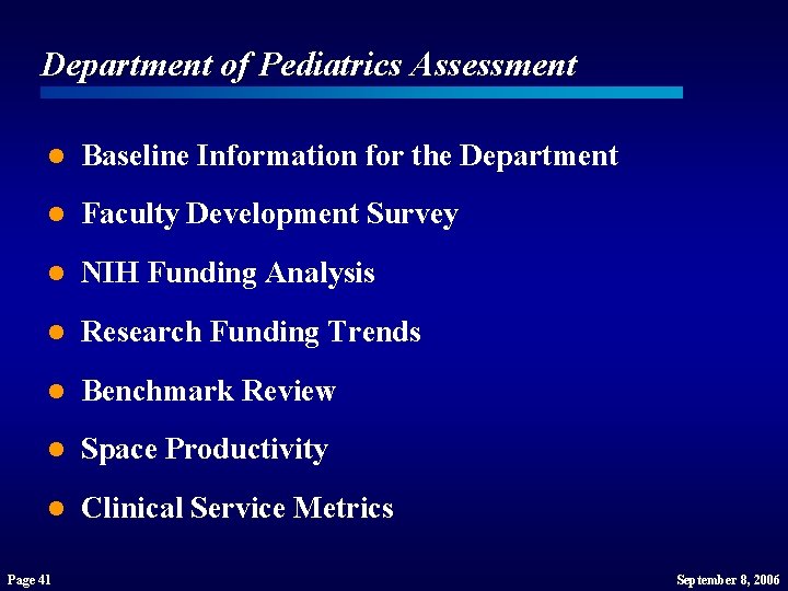 Department of Pediatrics Assessment l Baseline Information for the Department l Faculty Development Survey Department of Pediatrics Assessment l Baseline Information for the Department l Faculty Development Survey