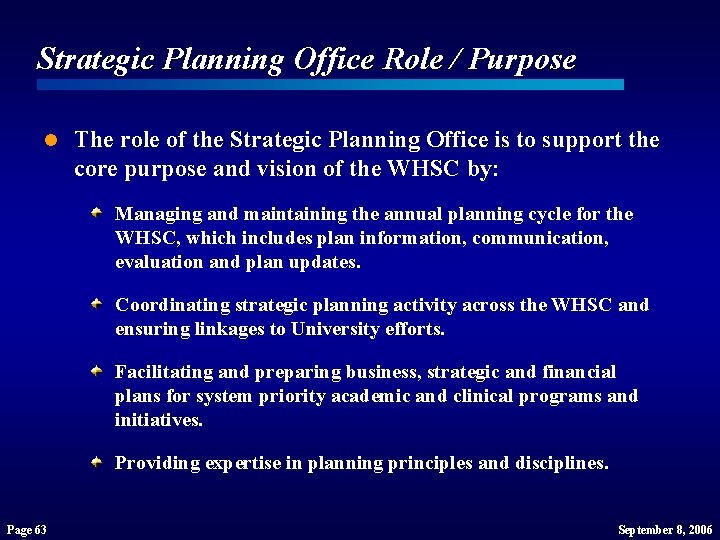 Strategic Planning Office Role / Purpose l The role of the Strategic Planning Office Strategic Planning Office Role / Purpose l The role of the Strategic Planning Office