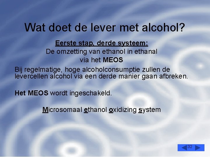 Wat doet de lever met alcohol? Eerste stap, derde systeem: De omzetting van ethanol