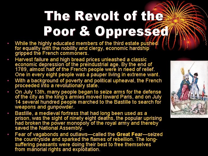 The Revolt of the Poor & Oppressed • • • While the highly educated The Revolt of the Poor & Oppressed • • • While the highly educated