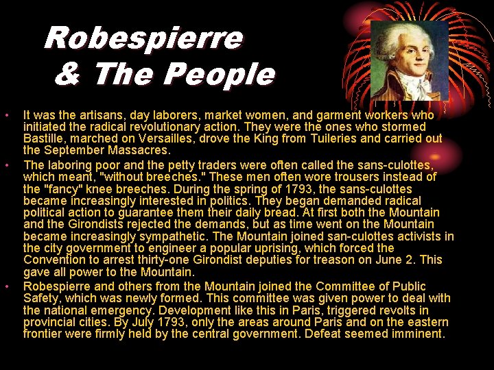 Robespierre & The People • • • It was the artisans, day laborers, market Robespierre & The People • • • It was the artisans, day laborers, market