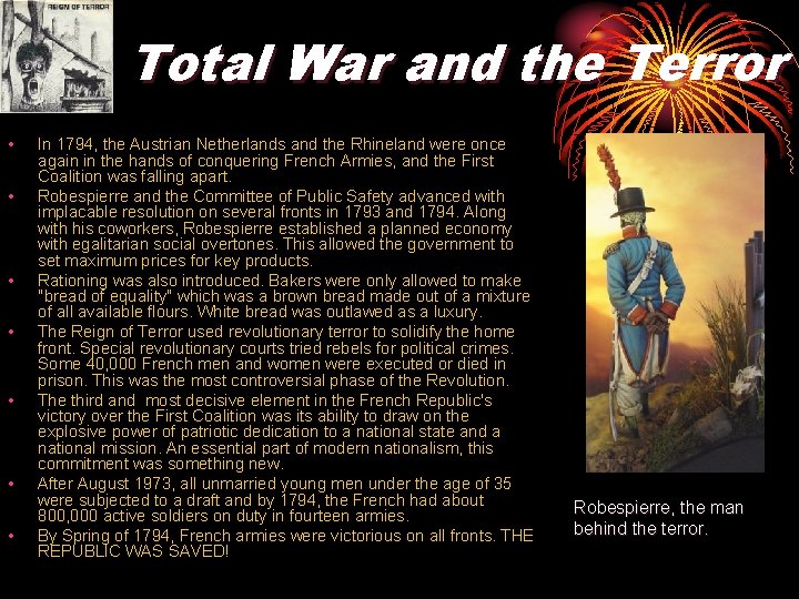 Total War and the Terror • • In 1794, the Austrian Netherlands and the Total War and the Terror • • In 1794, the Austrian Netherlands and the