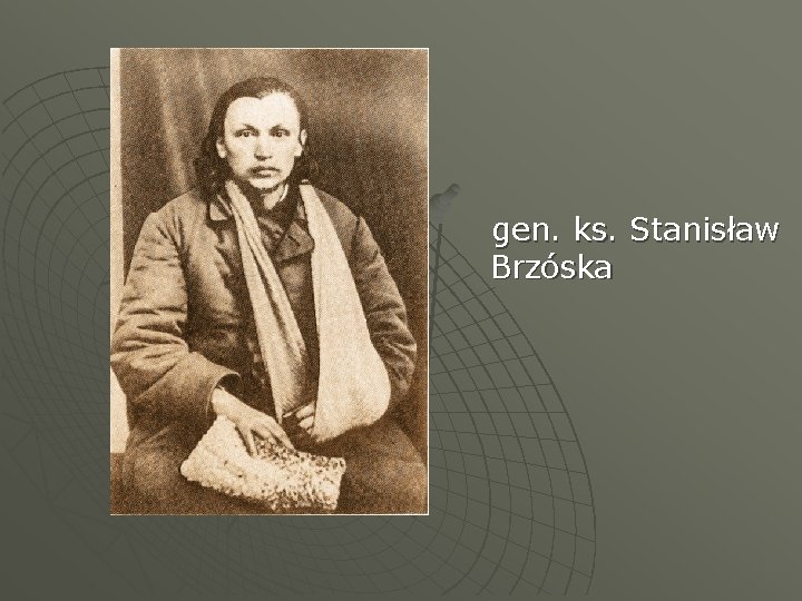 gen. ks. Stanisław Brzóska 