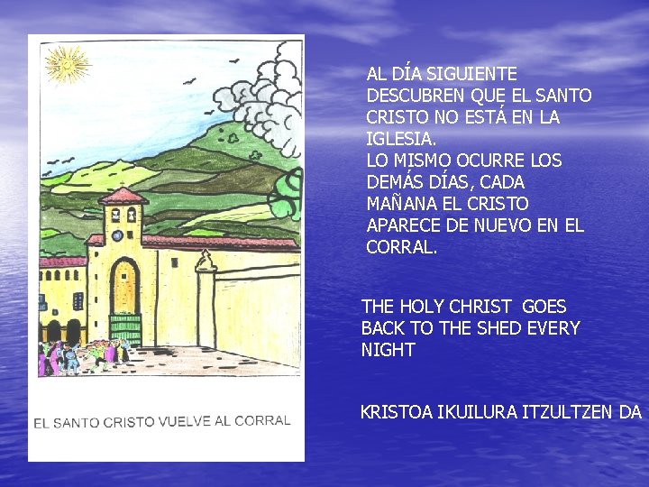 AL DÍA SIGUIENTE DESCUBREN QUE EL SANTO CRISTO NO ESTÁ EN LA IGLESIA. LO