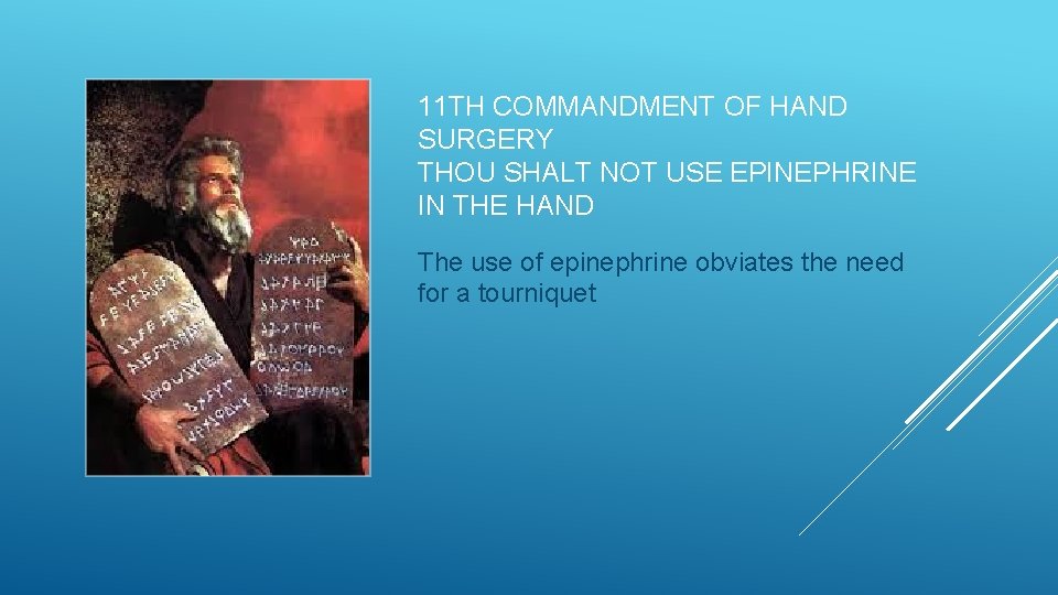 11 TH COMMANDMENT OF HAND SURGERY THOU SHALT NOT USE EPINEPHRINE IN THE HAND