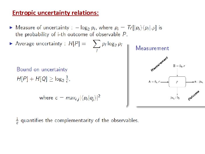 Entropic uncertainty relations: 